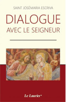 Dialogue avec le seigneur