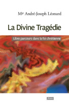 La divine tragédie.