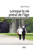 Lorsque la vie prend de l'âge