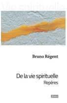 De la vie spirituelle