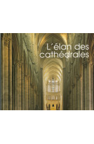 L'élan des cathédrales