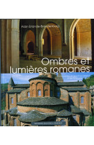 Ombres et lumières romanes