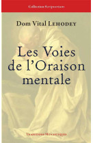 Les voies de l'oraison mentale