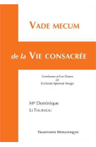 Vade mecum de la vie consacrée