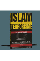 Islam et terrorisme : edition actualisée. eclairage sur daech, le moyen-orient et le djihad