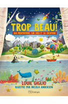 Trop beau ! broché