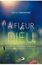 A fleur de dieu