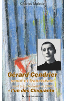 Gérard cendrier, "l'un des cinquante"