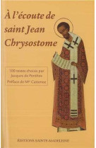 A l'écoute de saint jean-chrysostome