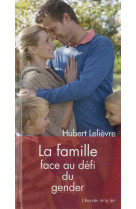 La famille face au défi du gender