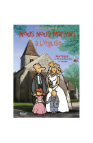 Nous nous marions a l'église + cd (2e éd)