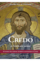 Credo à l'école des saints