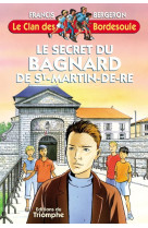 Le secret du bagnard de saint-martin de ré