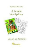 A la suite des apôtres cahier de l'enfant