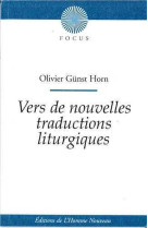 Vers de nouvelles traductions liturgiques