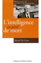 L'intelligence en péril de mort