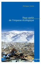 Pour sortir de l'impasse écologique