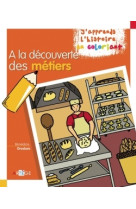 Coloriage - a la découverte des métiers