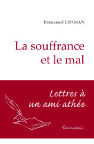 La souffrance et le mal