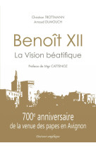 Benoît xii, la vision béatifique