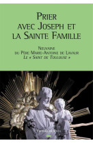 Prier avec joseph et la sainte famille