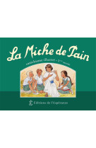 La miche de pain - catéchisme illustré 2ème année