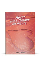 Avant que l'amour ne meure