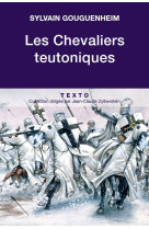 Les chevaliers teutoniques