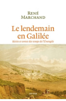 Le lendemain en galilée