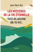 Les mystères de la vie éternelle