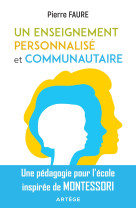 Un enseignement personnalisé et communautaire