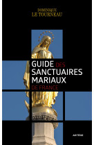 Guide des sanctuaires mariaux de france