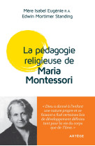 La pédagogie religieuse de maria montessori