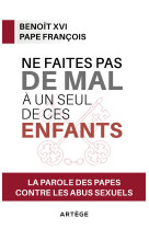 Ne faites pas de mal à un seul de ces enfants