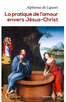 La pratique de l'amour envers jésus-christ