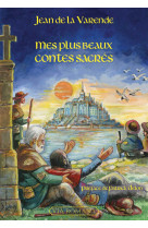 Mes plus beaux contes sacrés