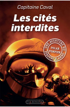 Les cités interdites