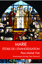 Marie étoile de l'évangélisation