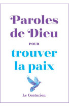 Paroles de dieu pour trouver la paix