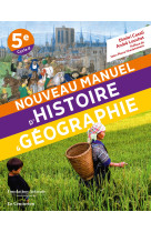 Nouveau manuel d'histoire-géographie 5e