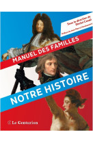 Manuel des familles, notre histoire