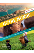 Notre monde