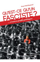 Qu'est-ce qu'un fasciste?