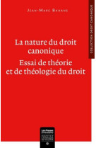 La nature du droit canonique