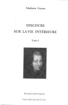 Discours sur la vie intérieure tome 1