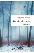 De vie, de mort, d'amour