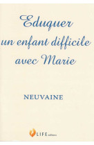 Eduquer un enfant difficile avec marie