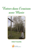 Entrer dans l'oraison avec marie