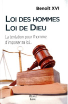 Loi des hommes loi de dieu