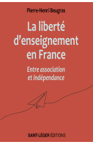 Liberté d’enseignement en france entre association et indépendance